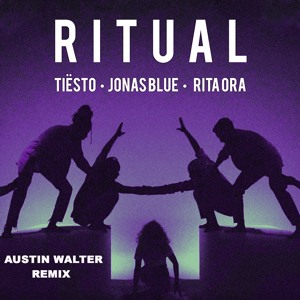 Tiësto, Jonas Blue & Rita Ora - Ritual (Austin Walter Remix) להורדה