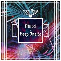 Murci - Deep Inside
