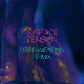 Tomos Surface&#x20;Tension&#x20;&#x28;Frits&#x20;Wentink&#x20;Remix&#x29; Artwork