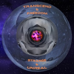 Transcend & Freedom - Strange & Unreal (clip)