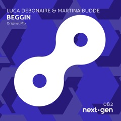 Luca Debonaire & Martina Budde - Beggin (Original Mix)