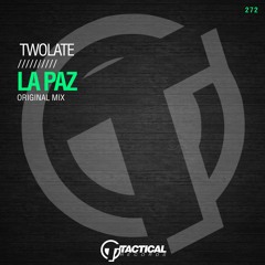 Twolate - La Paz (Original Mix)