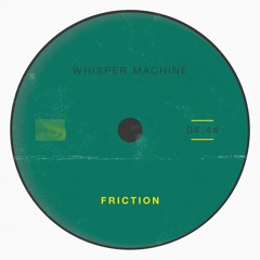 Friction (Original Mix)