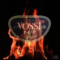 Vossi Bop (4EYES EDIT)