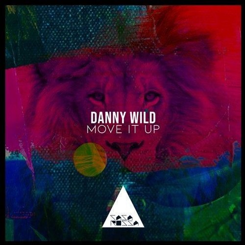 Danny Wild - Move It Up (Casa Rossa Records)