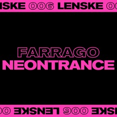 Farrago - Risin' (Lenske006)