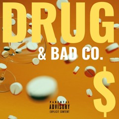 Drugs & Bad Co. (Prod. Westwood 267)