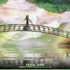 Seoul June - early summer is l.a..n...g....u.....i......d