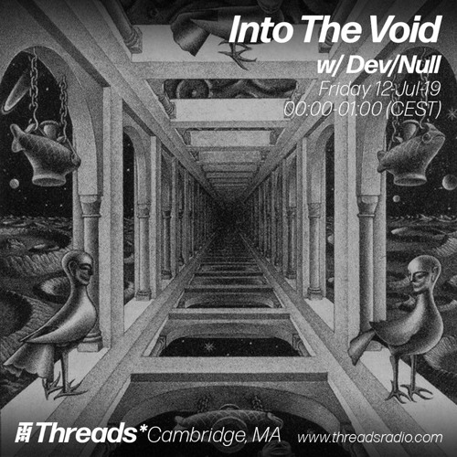 Devnull - Into the Void (Threads Radio show) #2 2019-07-13