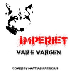 Imperiet - Var e Vargen - Cover