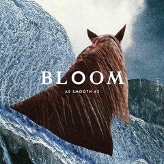 PRÈMIÉRE: As Smooth As - "Bloom" (Kincaid "Cordyceps" Remix)[Belly Dance Services ]