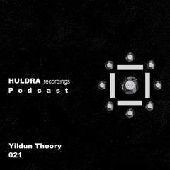 Yildun Theory - Huldra Recordings Podcast 021