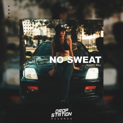 Scott Rill - No Sweat