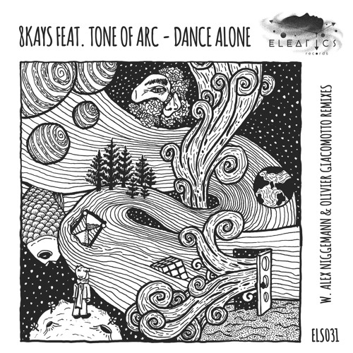 8Kays Feat. Tone Of Arc - Dance Alone [Eleatics Records]