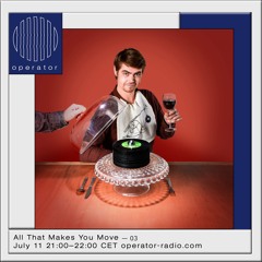 All That Makes You Move - Vol. 03