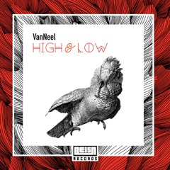 VanNeel - High & Low (Original Mix)