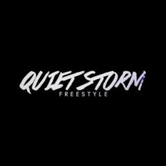 quiet storm freestyle