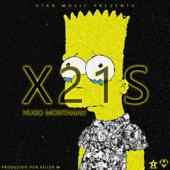 Hugo Montanah - X21S [Prod. By Kilereme]