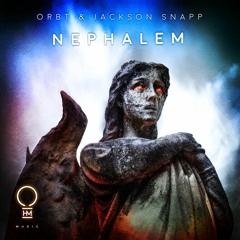 ORBT & Jackson Snapp - Nephalem (Original Mix)
