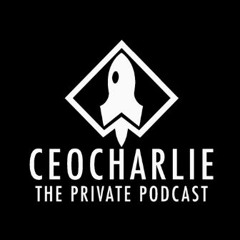 EP 001 - CEO Charlie - The Private Podcast - Mom Status Marketing