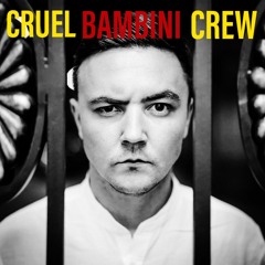 Cruel Bambini Crew - Нахуя Така Любов (demo)