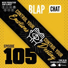 Episode 105 - Control Your Emotions To Control Your Destiny