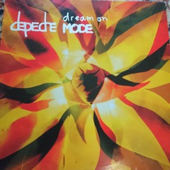 DEPECHE MODE/DREAM ON/BUSHWACKA TOUGH GUY MIX(vinyl recording)