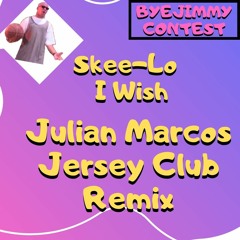 Skee Lo - I Wish (MARCOS Jersey Club Remix)[BYEJIMMY SAMPLE CONTEST]