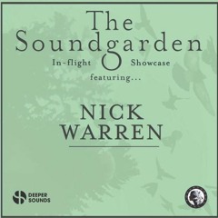 Nick Warren - The Soundgarden Showcase WDeeper Sounds -  - June 2019