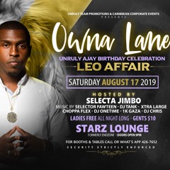 UNRULY AJAY BIRTHDAY PROMO CD AUGUST 17TH STARZ LOUNGE
