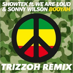 Showtek - Booyah (Trizzoh Remix)