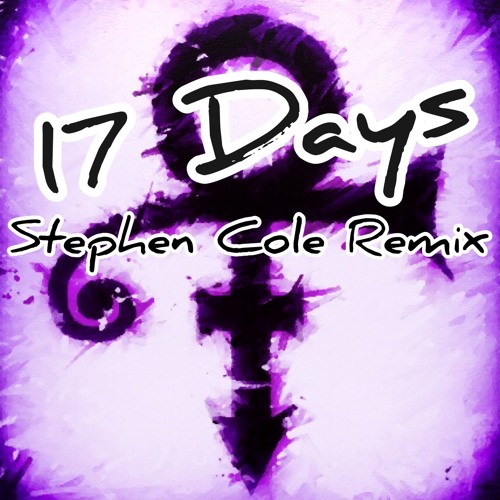 Prince - 17 Days (Stephen Cole Remix) [Unofficial]