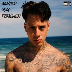 Wanted You Forever