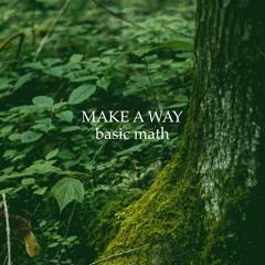 MAKE A WAY