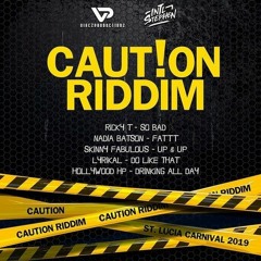 Caution Riddim Mix (Soca 2019)