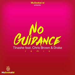 Chris Brown X Drake X Tinashe - No Guidance by - Museekal ID -