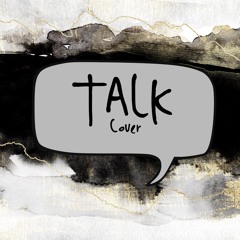 Talk - Khalid Cover