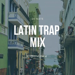 LATIN TRAP MIX Julio 2019 -DJ NATE