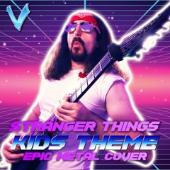 Stranger Things - Kids Theme [EPIC METAL COVER] (Little V)
