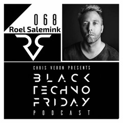 Black TECHNO Friday Podcast #068 by Roel Salemink (Intec/FilthOn Acid)