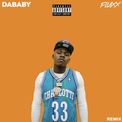 DABABY - 21 (Remix) Ft. FLUXX