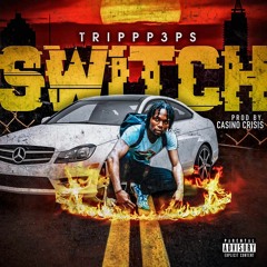 Switch (Prod. by Casino Crisis)