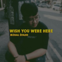 NECK DEEP-WISH YOU WERE HERE[cover] by Irzhal Éfadh