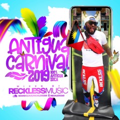 ANTIGUA CARNIVAL 2019 MIXX {RECKLESS MUSIC}