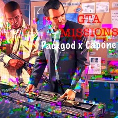 GTA MISSIONS (Packgod x Capone)