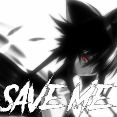 Nightcore - Save Me (Skillet)