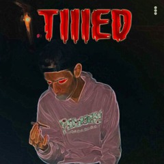 Tiiied (prod. versa)