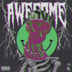 Xxtra - Awesome (ft. Micko) [prod. Siren]