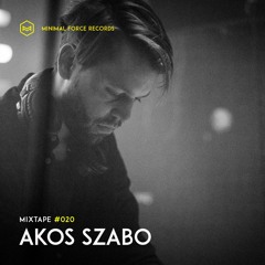 Akos Szabo - Minimal Force Mixtape #20