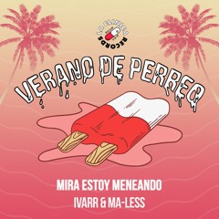 IVARR & Ma - Less  - Mira Estoy Meneando (Original Bass)